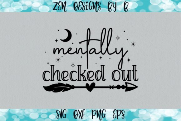 Download Mentally Checked out Graphic - Check Collection